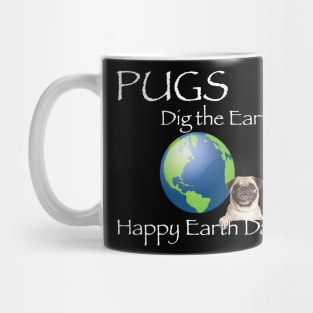 Pug Happy Earth Day T-Shirt Mug